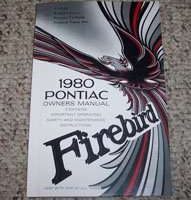 1980 Pontiac Firebird Esprit, Formula & Trans Am Owner's Manual