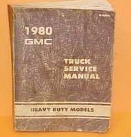 1980 GMC Truck Heavy Duty Models Service Manual