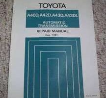 1981 Toyota Corona A40D, A42D, A43D & A43DL Automatic Transmission Service Repair Manual