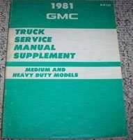 1981 GMC Medium & Heavy Duty Trucks Service Manual Supplement