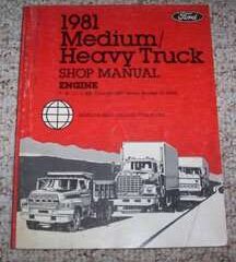 1981 Ford C-Series Medium & Heavy Duty Trucks Engine Service Manual