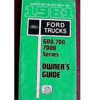 1981 Ford Medium Truck 600, 700 & 70000 Series Owner's Manual