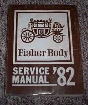 1982 Cadillac Seville Fisher Body Service Manual