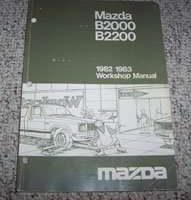 1983 Mazda B2000 & B2200 Truck Workshop Service Manual
