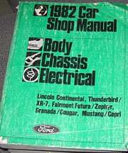 1982 Ford Thunderbird Body, Chassis & Electrical Service Manual