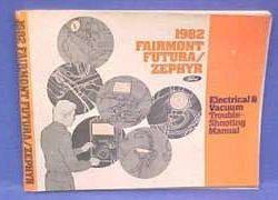 1982 Ford Fairmont Futura Electrical & Vacuum Diagrams Troubleshooting Wiring Manual