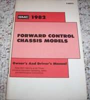 1982 GMC Forward Control Chassis Models Owner's Manual