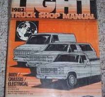 1982 Ford Truck F-100, F-250 & F-350, Bronco & Econoline E-100, E-150, E-250 & E-350 Body, Chassis & Electrical Service Manual