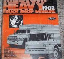 1982 Ford F-800 Truck Body, Chassis & Electrical Service Manual