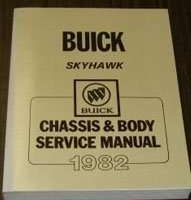 1982 Buick Skyhawk Chassis & Body Service Manual
