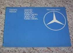 1983 Mercedes Benz 240D, 300D & 300CD Owner Operator User Guide Manual