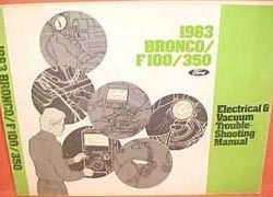 1983 Ford F-100 Thru F-350 F-Series Trucks Electrical & Vacuum Troubleshooting Wiring Manual