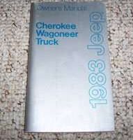 1983 Jeep Cherokee, Wagoneer & Truck Owner's Manual
