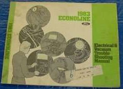1983 Ford Econoline E-100, E-150, E-250 & E-350 Electrical Wiring Diagrams Troubleshooting Manual