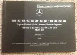 1984 Mercedes Benz 190D 2.2 & 190D 2.5 201 Chassis Parts Catalog
