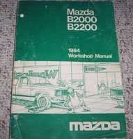 1984 Mazda B2000 & B2200 Truck Workshop Service Manual