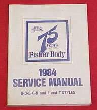1984 Oldsmobile Cutlass Supreme Fisher Body Service Manual