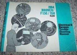 1984 Ford Bronco Electrical & Vacuum Troubleshooting Wiring Manual