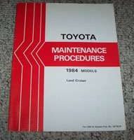 1984 Toyota Land Cruiser Maintenance Procedures Manual