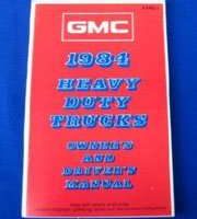 1984 GMC Heavy Duty Trucks Owner's Manual