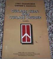 1985 Oldsmobile Cutlass Ciera & Cutlass Cruiser Owner's Manual
