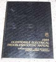 1985 Oldsmobile Cutlass Supreme Electrical Troubleshooting Manual