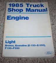 1985 Ford F-Series Trucks Engine Service Manual