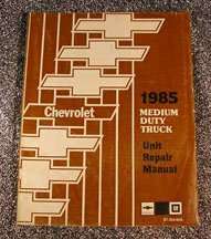 1985 Chevrolet Kodiak Medium Duty Truck Unit Repair Manual