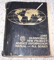 1985 Oldsmobile Cutlass Supreme New Product Service Information Manual