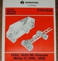 1986 International 1400 & 1600 Metro II Truck Chassis Service Repair Manual CTS-4235