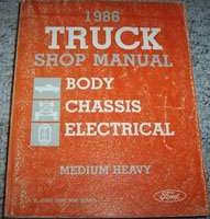 1986 Ford Medium & Heavy Duty Truck Body, Chassis & Electrical Service Manual