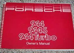 1987 Porsche 944, 944S & 944 Turbo Owner's Manual