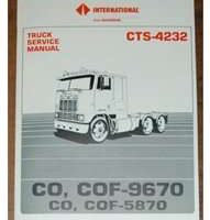 1987 International 5870 & 9670 Cab Over Truck Chassis Service Repair Manual CTS-4232