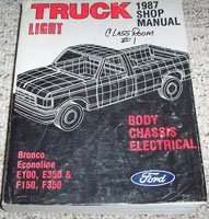 1987 Ford Econoline E-150, E-250 & E-350 Body, Chassis & Electrical Service Manual