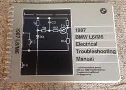 1987 BMW L6 & M6 Electrical Troubleshooting Manual