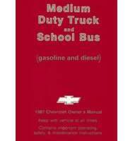 1987 Chevrolet Kodiak Medium Duty Truck & School Bus Owner's Manual