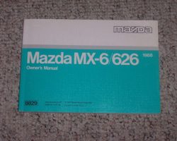 1988 Mazda MX-6 & 626 Owner's Manual