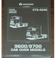 1988 International 9600 & 9700 Cab Over Series Truck Chassis Service Repair Manual CTS-4240