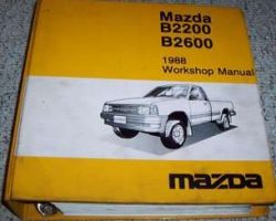 1988 Mazda B2200 & B2600 Truck Workshop Service Manual Binder