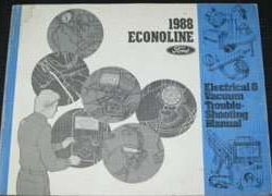 1988 Ford Econoline E-150, E-250 & E-350 Electrical & Vacuum Troubleshooting Wiring Manual