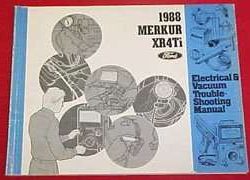 1988 Merkur XR4Ti Electrical & Vacuum Troubleshooting Manual