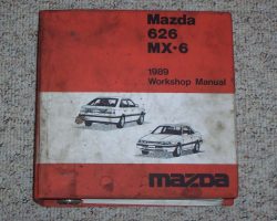 1989 Mazda 626 & MX-6 Workshop Service Manual