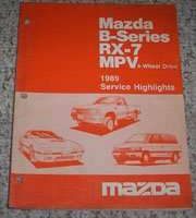 1989 Mazda B-Series, RX-7 & MPV Service Highlights Manual