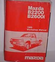 1989 Mazda B2000 & B2600i Pickup Truck Workshop Service Manual