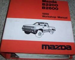 1989 Mazda B2200 & B2600 Truck Workshop Service Manual Binder