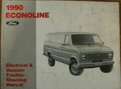 1990 Ford Econoline E-150, E-250 & E-350 Electrical Wiring Diagrams Troubleshooting Manual