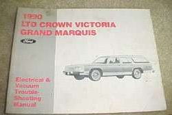 1990 Mercury Grand Marquis Electrical & Vacuum Troubleshooting Manual