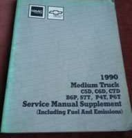 1990 GMC Topkick C5D, C6D, C7D, B6P, S7T, P4T & P6T Models Service Manual Supplement