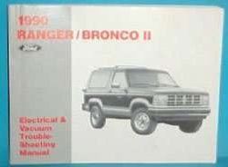 1990 Ford Ranger & Bronco II Electrical Wiring Diagrams Troubleshooting Manual