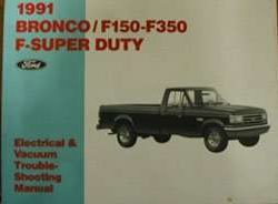 1991 Ford F-Super Duty Truck Electrical & Vacuum Troubleshooting Wiring Manual